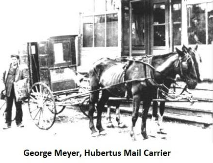 George Meyer, Hubertus Mail Carrier